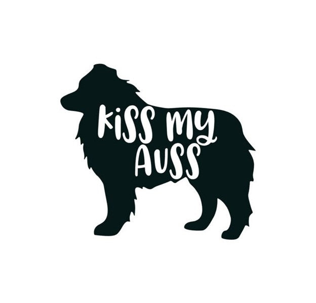 Australian Shepherd - Kiss My Auss Decal